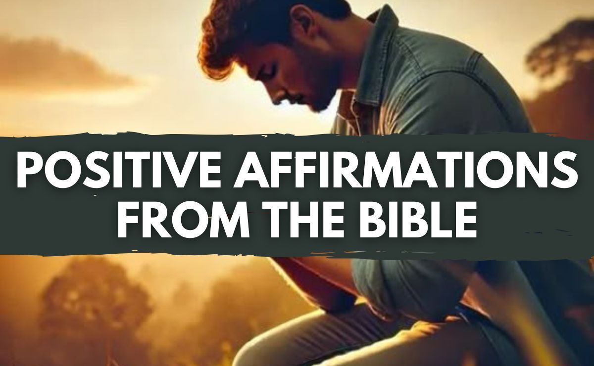 Positive Affirmations from the Bible